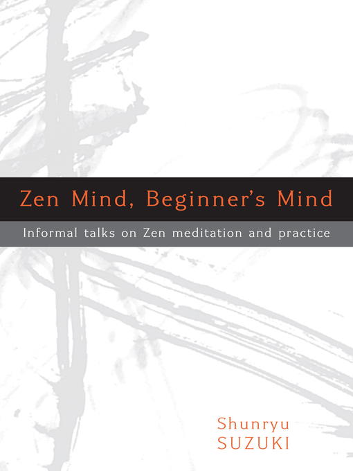 Title details for Zen Mind, Beginner's Mind by Shunryu Suzuki - Available